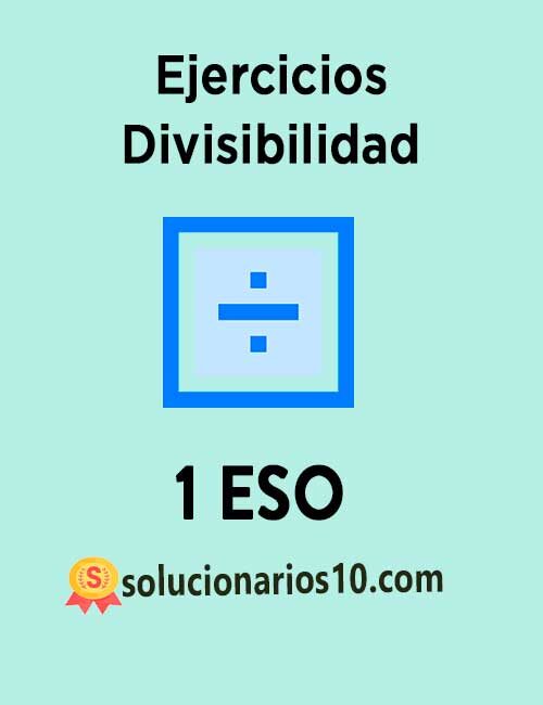 Ejercicios Divisibilidad 1 ESO