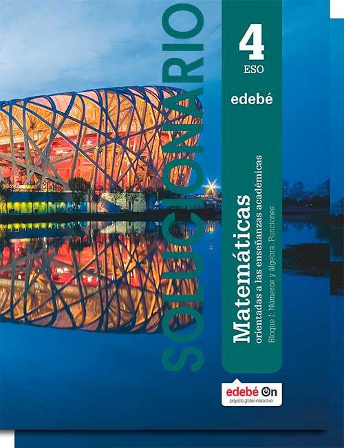 Libro Resuelto Matematicas Academicas 4 ESO Edebé