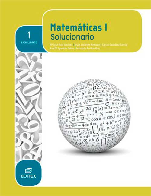 Solucionario Editex Matematicas 1 Bachillerato