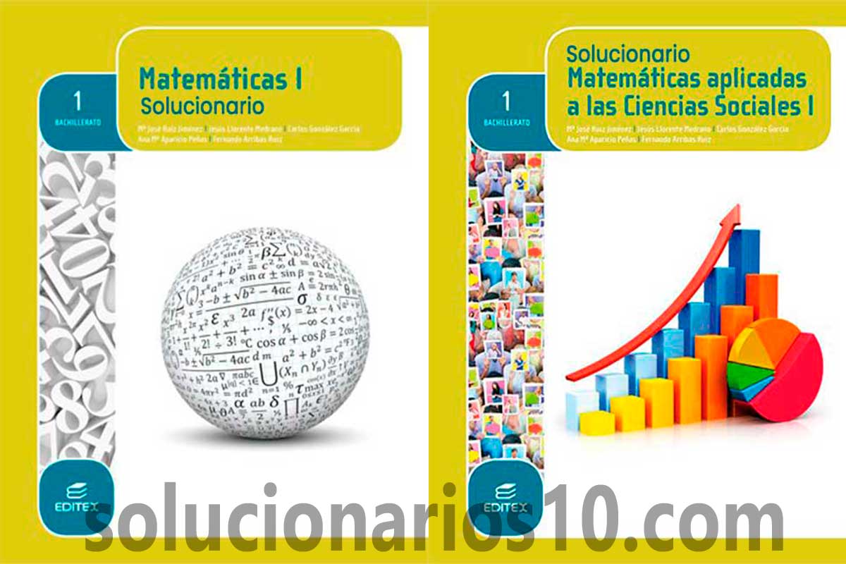 Solucionario Matematicas 1 Bachillerato Editex