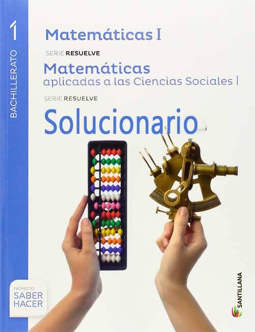 Solucionario Matematicas 1 Bachillerato Santillana