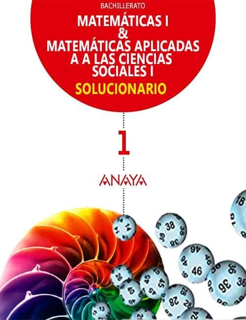 Solucionario Matematicas 1 bachillerato Anaya