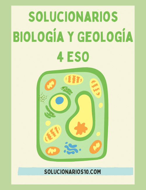 Solucionarios Biología y Geología 4 ESO