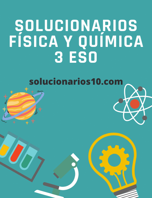 Solucionarios Física y Química 3 ESO