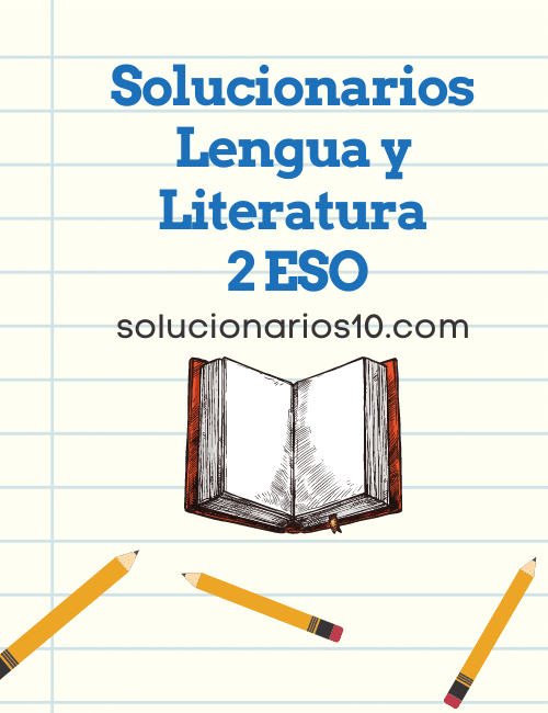 Solucionarios Lengua y Literatura 2 ESO